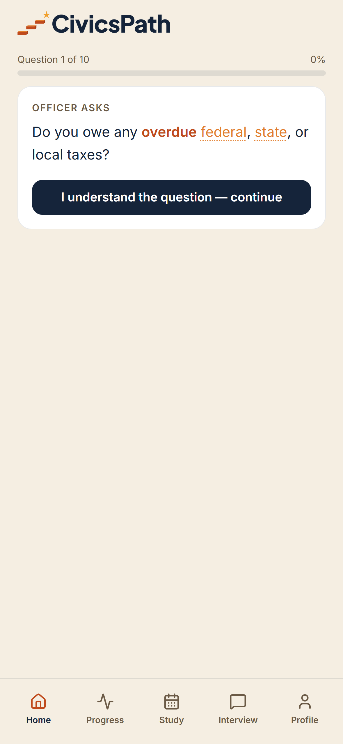 CivicsPath Definition Trap practice session on iPhone showing an officer-style question ("Do you owe any overdue federal, state, or local taxes?") with key terms highlighted